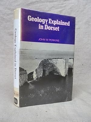 Seller image for GEOLOGY EXPLAINED IN DORSET for sale by Gage Postal Books