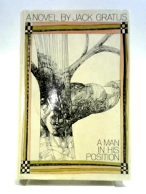 Seller image for A Man In His Position for sale by World of Rare Books