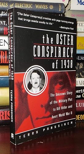 Seller image for The Oster Conspiracy of 1938: The Unknown Story of the Military Plot to Kill Hitler and Avert World War II for sale by Redux Books