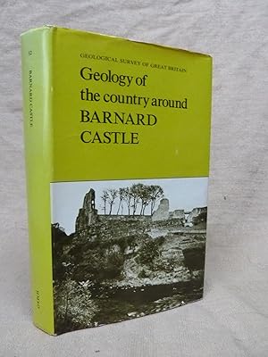 Imagen del vendedor de GEOLOGY OF THE COUNTRY AROUND BARNARD CASTLE a la venta por Gage Postal Books