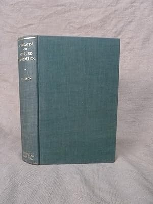 Image du vendeur pour A TREATISE ON APPLIED HYDRAULICS. THIRD EDITION REVISED AND ENLARGED. mis en vente par Gage Postal Books