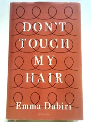 Bild des Verkufers fr Don't Touch My Hair zum Verkauf von World of Rare Books