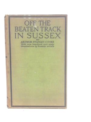 Bild des Verkufers fr Off The Beaten Track In Sussex zum Verkauf von World of Rare Books