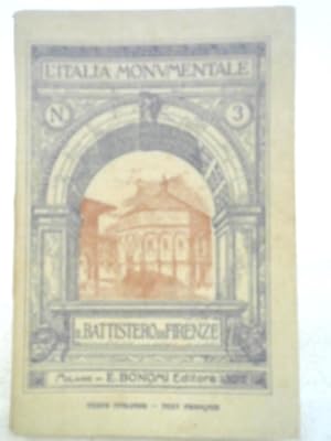 Bild des Verkufers fr L'Italia Monumentale - Battistero E Le Chiese - Romaniche Di Firenze zum Verkauf von World of Rare Books