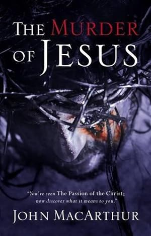 Bild des Verkufers fr MURDER OF JESUS THE REV ED PB: A Study of How Jesus Died zum Verkauf von WeBuyBooks