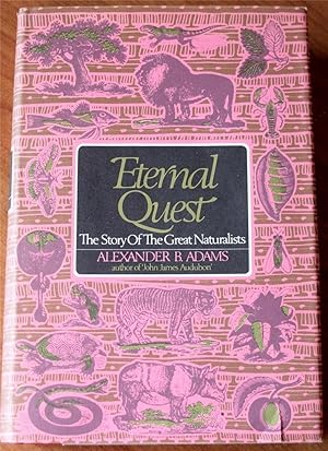 Imagen del vendedor de Eternal Quest: The Story of the Great Naturalists a la venta por Redux Books