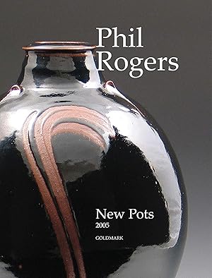 Phil Rogers 2005: New Pots (Goldmark Pots 01)