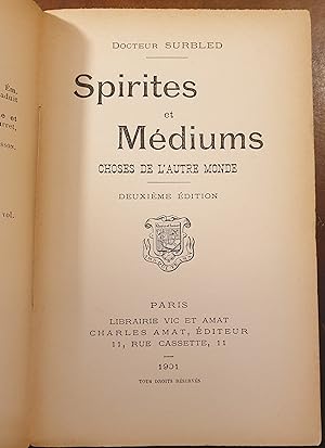 Seller image for Spirites et Mediums choses de l' Autre Monde. for sale by Libreria Antiquaria Dentis (ALAI - ILAB)