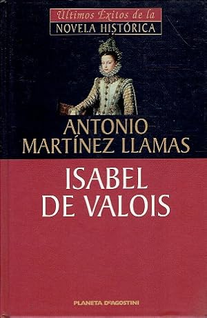 Imagen del vendedor de Isabel de Valois a la venta por LIBRERA LAS HOJAS