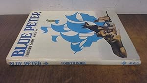 Seller image for Blue Peter fourth book for sale by BoundlessBookstore