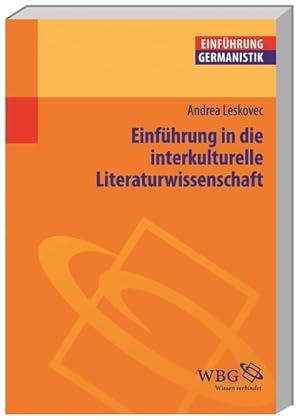 Bild des Verkufers fr Einfhrung in die interkulturelle Literaturwissenschaft (Germanistik kompakt) zum Verkauf von Gerald Wollermann