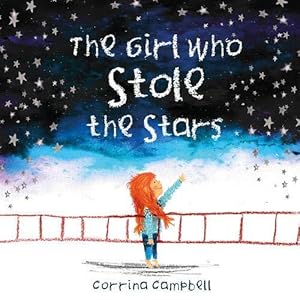 Seller image for The Girl Who Stole the Stars for sale by WeBuyBooks