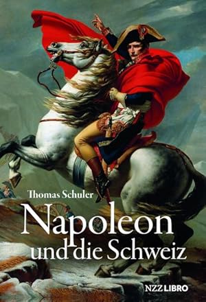 Napoleon und die Schweiz