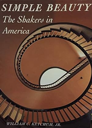 Seller image for Simple Beauty: The Shakers in America for sale by Reliant Bookstore