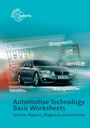 Automotive Technology Basic Worksheets Service, Repairs, Diagnosis, Conversions