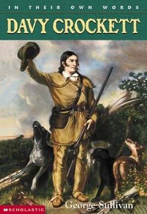 Seller image for In Their Own Words: Davy Crockett for sale by Reliant Bookstore