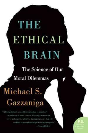 Seller image for Ethical Brain : The Science of Our Moral Dilemmas for sale by GreatBookPrices
