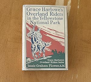 Grace Harlowe's Overland Riders in the Yellowstone