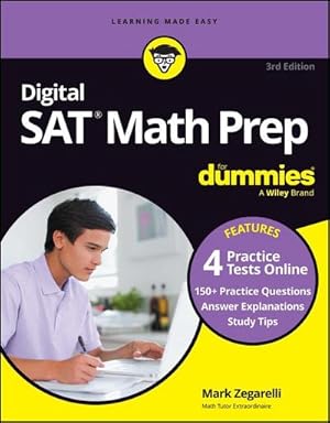 Bild des Verkufers fr Digital SAT Math Prep For Dummies, 3rd Edition : Book + 4 Practice Tests Online, Updated for the NEW Digital Format zum Verkauf von AHA-BUCH GmbH