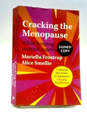 Bild des Verkufers fr Cracking the Menopause: While Keeping Yourself Together zum Verkauf von World of Rare Books