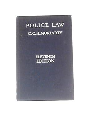Seller image for Police Law: An Arrangement Of Law And Regulations For The Use Of Police Officers for sale by World of Rare Books