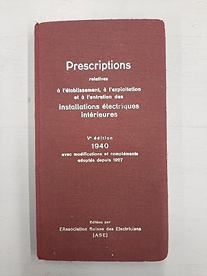 Prescriptions relatives à l'établissement, à l'exploitation et à l'entretien des installations él...