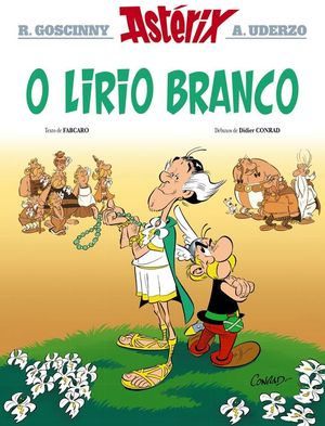 ASTÉRIX 40. O LIRIO BRANCO