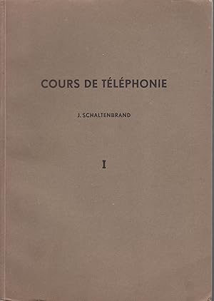 Cours de Téléphonie. Volume 1 et volume 2.Figures