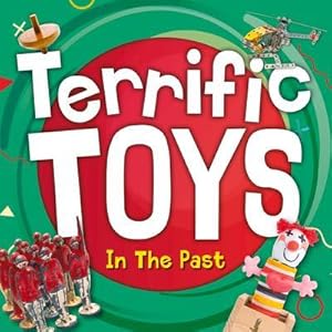 Bild des Verkufers fr Terrific Toys in the Past zum Verkauf von Smartbuy