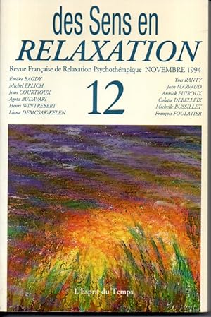 Revue française de relaxation psychothérapique n°12: Des sens en relaxation.