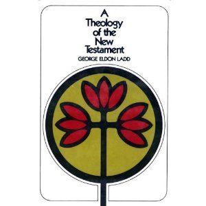 Seller image for A Theology of the New Testament for sale by Goodwill Industries of VSB