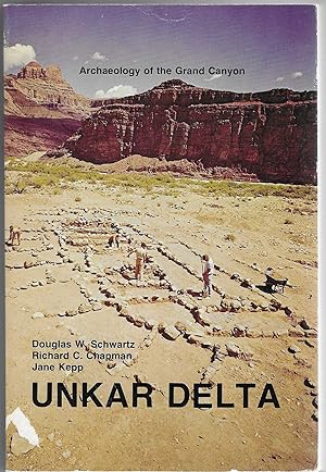 Imagen del vendedor de Archaeology of the Grand Canyon: Unkar Delta (Grand Canyon Archaeological) a la venta por BASEMENT BOOKS