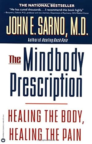 Imagen del vendedor de The Mindbody Prescription: Healing the Body, Healing the Pain a la venta por -OnTimeBooks-