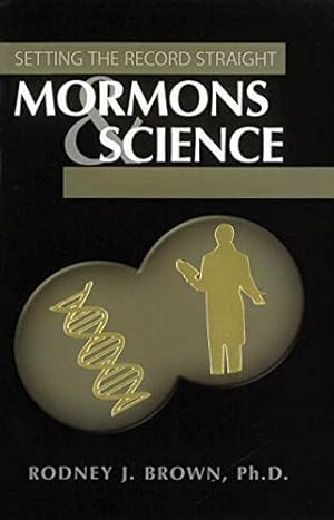 Imagen del vendedor de Mormons & Science: Setting the Record Straight a la venta por -OnTimeBooks-