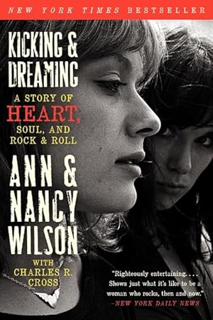 Bild des Verkufers fr Kicking & Dreaming: A Story of Heart, Soul, and Rock and Roll zum Verkauf von -OnTimeBooks-