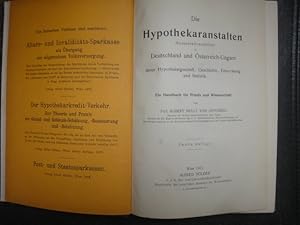 Bild des Verkufers fr Die Hypothekaranstalten (Bodenkreditanstalten) in Deutschland Und sterreich -Ungarn, Deren Hypothekargeschft, Geschichte, Entwicklung Und Statistik. zum Verkauf von Malota