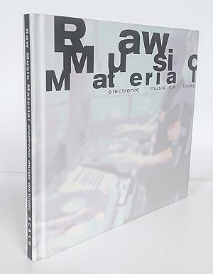 Seller image for Raw Music Material: Electronic music DJs today. With 2 CD's for sale by Concept Books