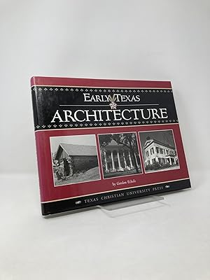 Imagen del vendedor de Early Texas Architecture a la venta por Southampton Books