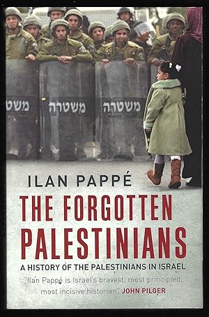 Imagen del vendedor de THE FORGOTTEN PALESTINIANS: A History of the Palestinians in Israel. a la venta por Chaucer Bookshop ABA ILAB