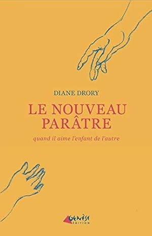 Le nouveau parâtre: Quand il aime l'enfant de l'autre