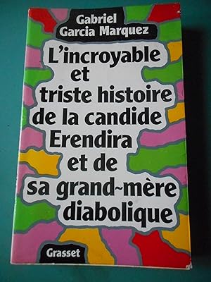 Imagen del vendedor de L'incroyable et triste histoire de la candide Erendira et de sa grand-mere diabolique a la venta por Frederic Delbos