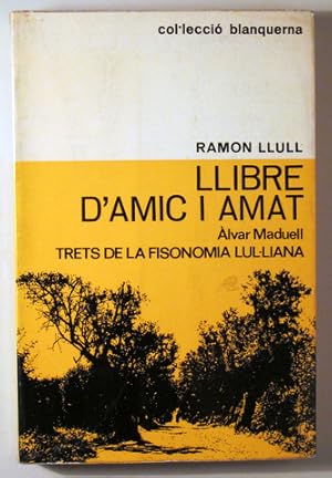 Image du vendeur pour LLIBRE D'AMIC I AMAT. TRETS DE LA FISONOMIA LUL LIANA - Barcelona 1966 mis en vente par Llibres del Mirall