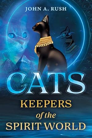 Bild des Verkufers fr Cats : Keepers of the Spirit World zum Verkauf von AHA-BUCH GmbH