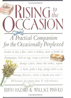 Immagine del venditore per Rising to the Occasion: A Practical Companion for the Occasionally Perplexed venduto da 2nd Life Books