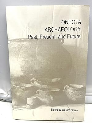 Imagen del vendedor de Oneota Archaeology: Past, Present, and Future (Report 20, Iowa. Office of State Archaeologist) a la venta por Prestonshire Books, IOBA