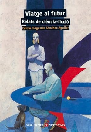 Imagen del vendedor de VIATGE AL FUTUR - RELATS DE CIENCIA FICCIO (CATALN). a la venta por Librera Smile Books