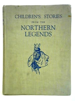 Immagine del venditore per Children's Stories from the Northern Legends venduto da World of Rare Books