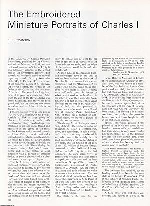Immagine del venditore per The Embroidered Miniature Portraits of Charles I. An original article from Apollo, International Magazine of the Arts, 1965. venduto da Cosmo Books