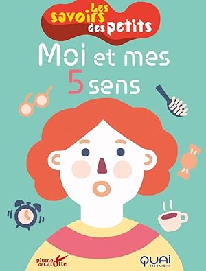 Seller image for Moi et mes cinq sens for sale by Dmons et Merveilles