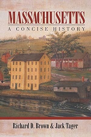 Seller image for Massachusetts: A Concise History for sale by ZBK Books